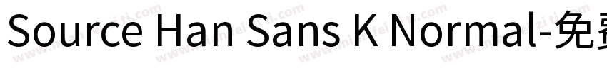 Source Han Sans K Normal字体转换